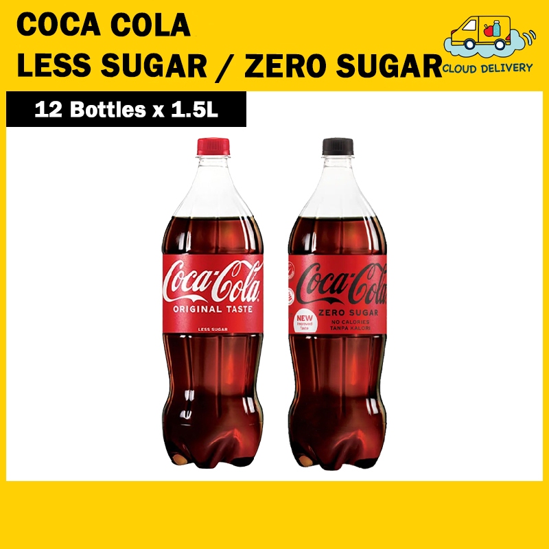 [BCRS] Coke Coca Cola Less Sugar / Zero Sugar (12 x 1.5L) - Expiry See Product Description